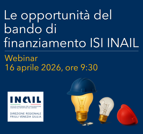 Le opportunità di finanziamento del Bando ISI INAIL - webinar 16 aprile 2026