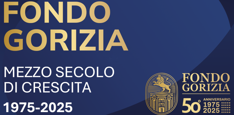 Fondo Gorizia - Mezzo secolo di crescita 1975-2025